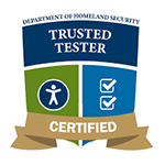 Trusted Tester - Certified. Department of Homeland Security